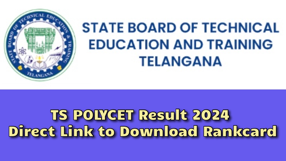 TS POLYCET Result 2024, यहाँ से तुरंत डाउनलोड करें! अपना स्कोरकार्ड