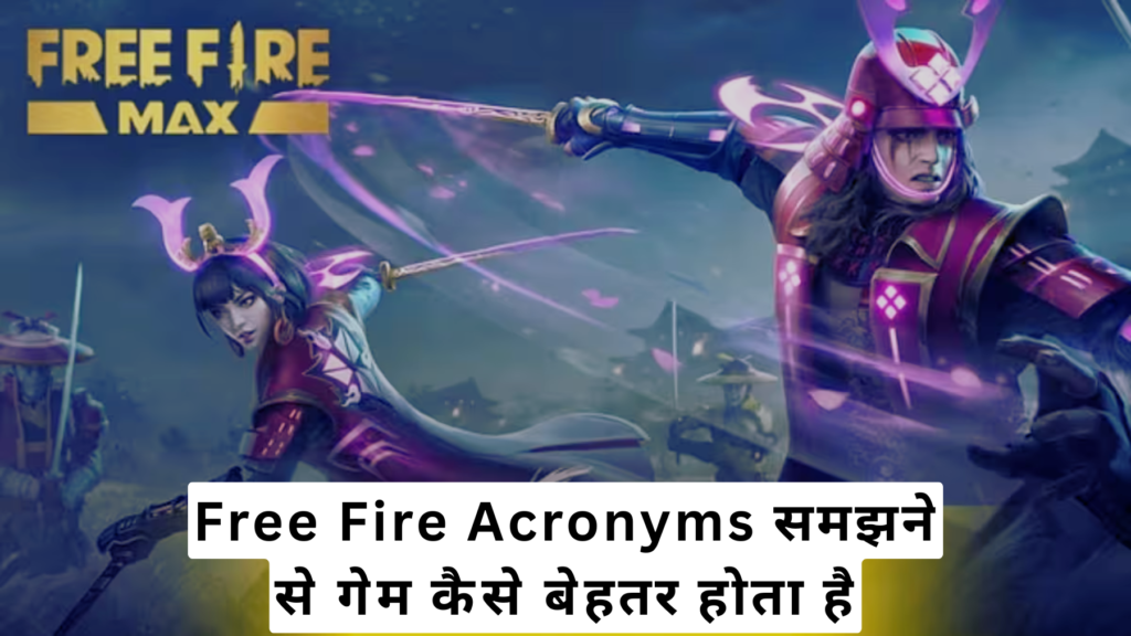 Free Fire Acronyms Guide 2025: AFK, Booyah और Ban से जुड़ी पूरी सच्चाई हिंदी में
